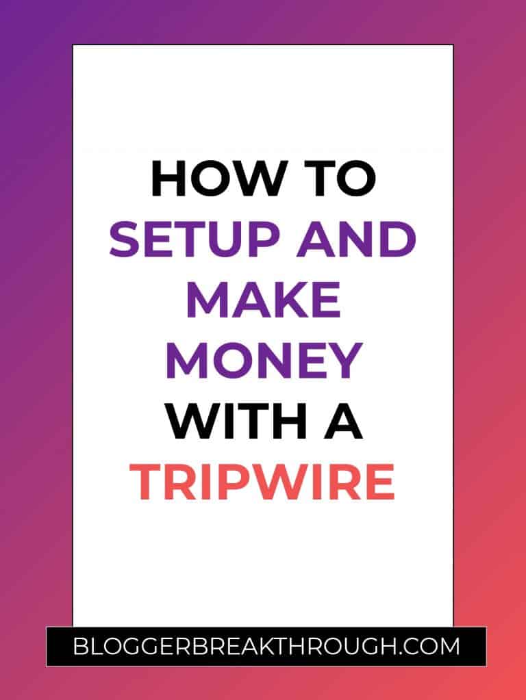 How to Setup and Make Money with a Tripwire
