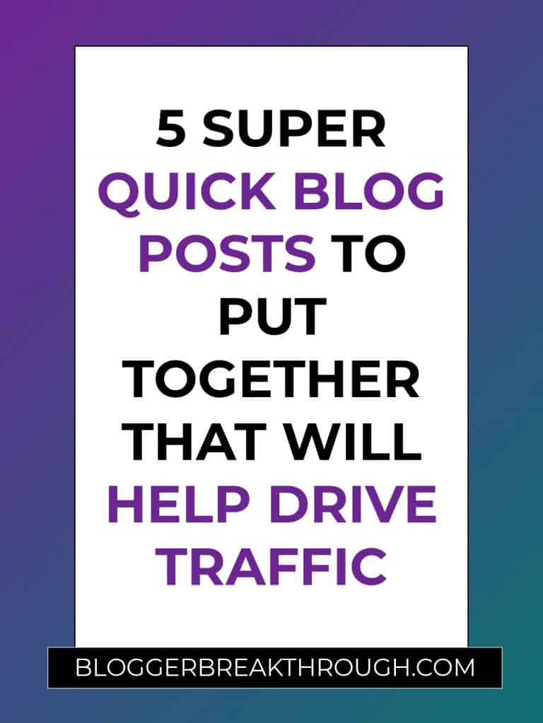 5 Super Quick Blog Posts to Put Together That Will Help Drive Traffic
