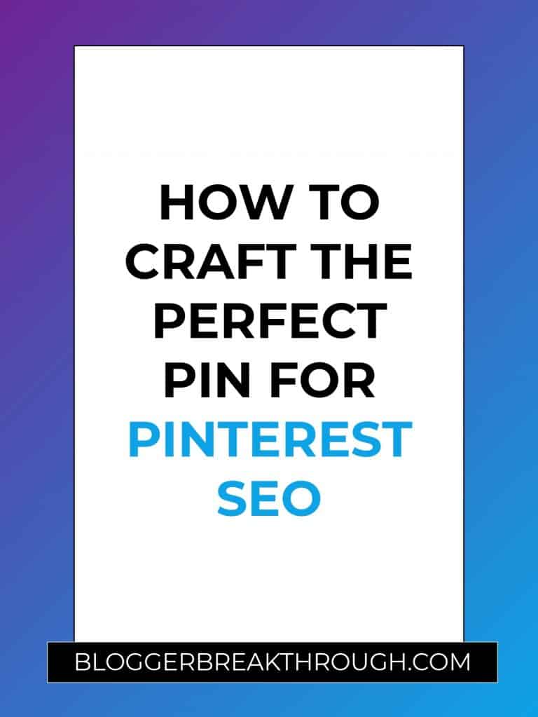 How to Craft the Perfect Pin for Pinterest SEO
