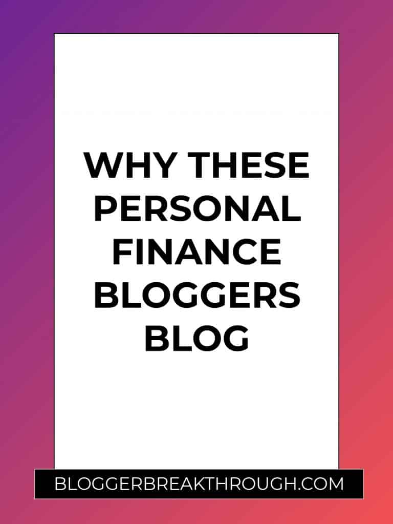 Why These Personal Finance Bloggers Blog