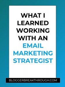 What I Learned Working with an Email Marketing Strategist