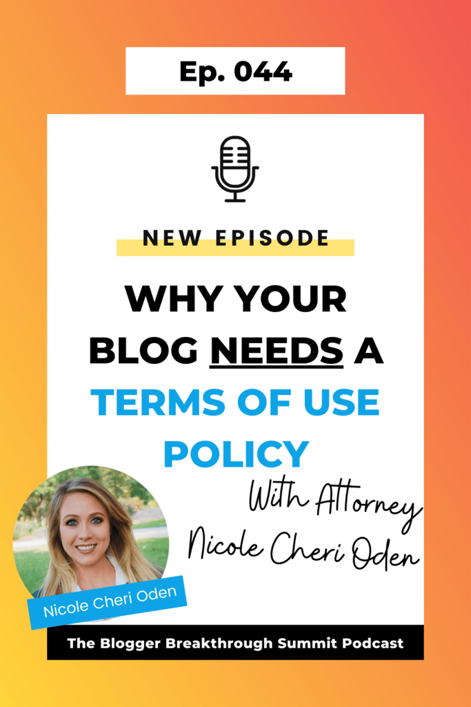 BBP 045 Why Your Blog NEEDs a Terms of Use Policy with Nicole Cheri Oden