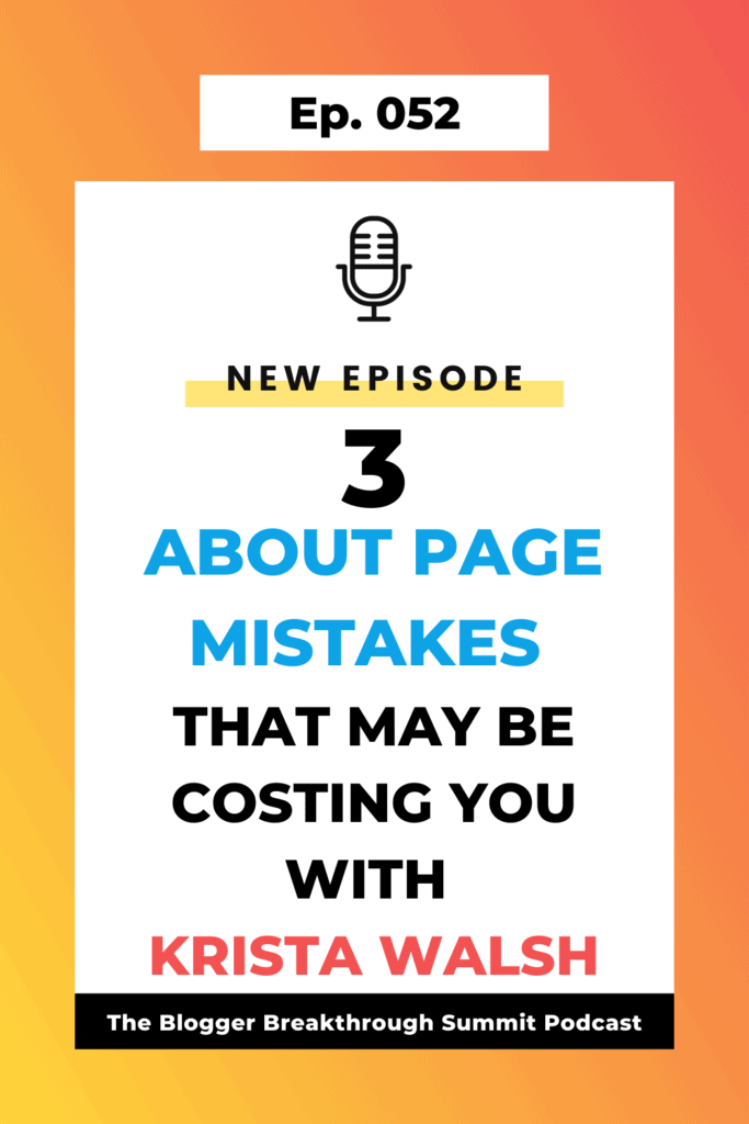 BBP 052 Three About Page Mistakes that May Be Costing You with Krista Walsh