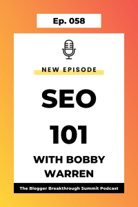 BBP 058 SEO 101 with Bobby Warren