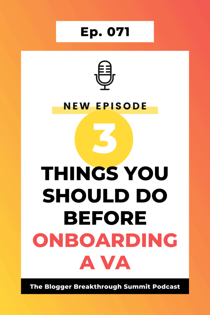 BBP 071 Three Things You Should Do Before Onboarding A VA