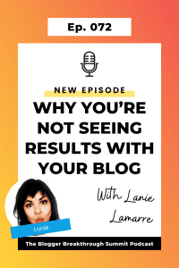 BBP 072 Why You’re Not Seeing Results with Your Blog