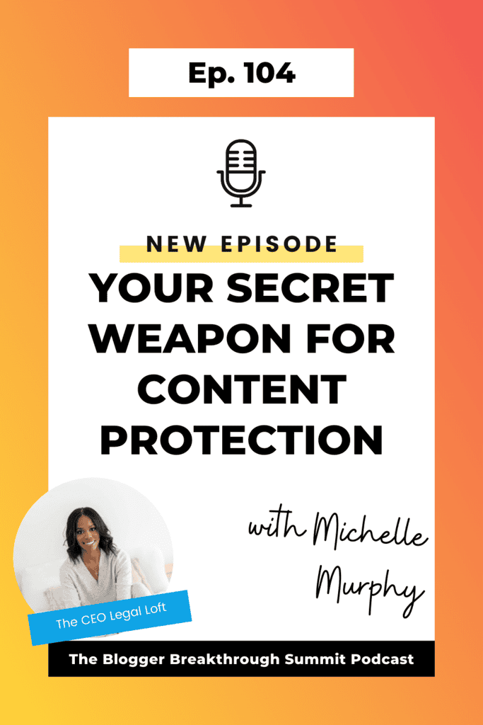 BBP 104 Your Secret Weapon for Content Protection with Michelle Murphy