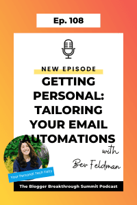 BBP 108: Getting Personal: Tailoring Your Email Automations with Bev Feldman