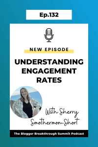 BBP 132: Understanding Engagement Rates with Sherry Smothermon Short