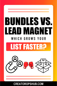 Bundles vs. Lead Magnet: Which Grows Your List Faster?